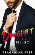 Doughn't Let Me Go: Single Dad Romcom
