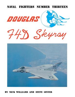 Douglas F4d Skyray - Ginter, Steven J, and Williams, Nick