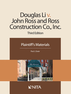 Douglas Li V. John Ross and Ross Construction Co., Inc.: Plaintiff's Materials