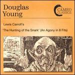 Douglas Young: Lewis Carroll's The Hunting of the Snark