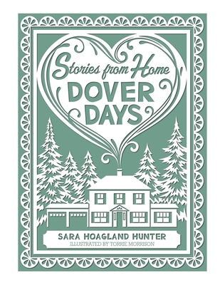 Dover Days: Stories from Home Series - Hunter, Sara Hoagland