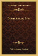 Down Among Men