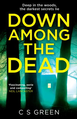 Down Among the Dead: A Rose Gifford Book - Green, C S