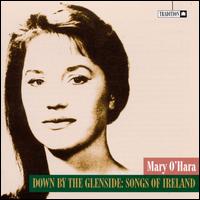 Down by the Glenside: Songs of Ireland - Mary O'Hara