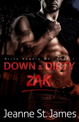 Down & Dirty: Zak - St James, Jeanne