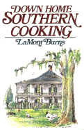 Down Home Southern Cooking - Burns, Lamont