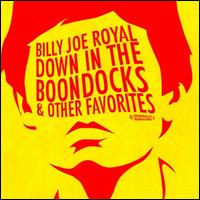 Down in the Boondocks & Other Favorites - Billy Joe Royal