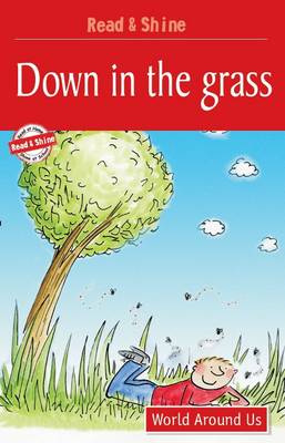 Down in the Grass: Level 3 - Publishing, B Jain