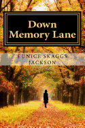 Down Memory Lane: One Woman's Journey