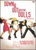Down & Out With the Dolls