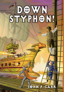 Down Styphon!