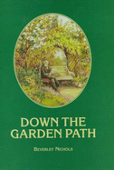 Down the Garden Path - Nichols, Beverley