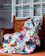 Down The Rabbit Hole with Instructional videos: Fun quilt pattern to keep you busy all year.