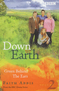 Down to Earth: Green Behind the Ears