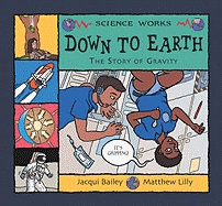 Down to Earth: The Story of Gravity
