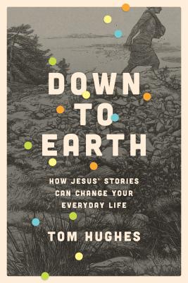 Down to Earth - Hughes, Tom
