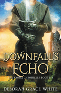 Downfall's Echo