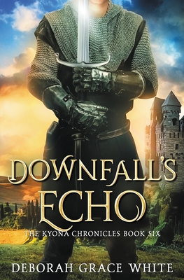 Downfall's Echo - White, Deborah Grace