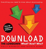 Download: The Lowdown: What? How? Who?