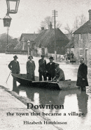 Downton: The Town That Became a Village