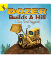 Dozer Builds a Hill