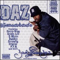 DPGC: U Know What I'm Throwin' Up - Daz Dillinger