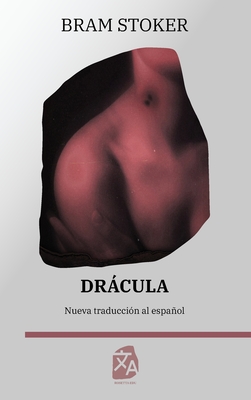 Drcula - Stoker, Bram, and Tirelli, Guillermo (Translated by)