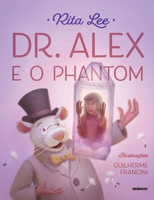 Dr. Alex E O Phantom - Lee, Rita