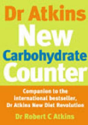 Dr Atkins New Carbohydrate Counter - Dr Atkins, and Atkins, Robert C