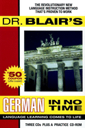 Dr. Blair's German in No Time: The Revolutionary New Language Instruction Method That's Proven to Work
