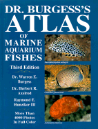 Dr. Burgess's Atlas of Marine Aquarium Fishes
