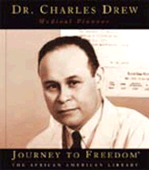 Dr. Charles Drew: Medical Pioneer - Whitehurst, Susan