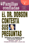 Dr. Dobson Contesta Familia- 2: Dr. Dobson Answers Questions Family
