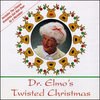 Dr. Elmo's Twisted Christmas - Dr. Elmo