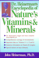Dr Heinerman's Encyclopedia of Nature's Vitamins and Minerals