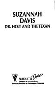 Dr. Holt and the Texan