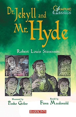 Dr. Jekyll and Mr. Hyde - MacDonald, Fiona (Adapted by), and Stevenson, Robert Louis