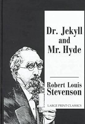 Dr. Jekyll and Mr. Hyde - Stevenson, Robert Louis