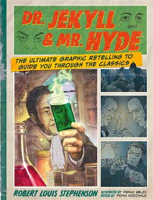 Dr. Jekyll & Mr. Hyde: Classic Comics - Macdonald, Fiona