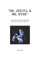 "Dr. Jekyll & Mr. Hyde": Concerto for Piano & Orchestra