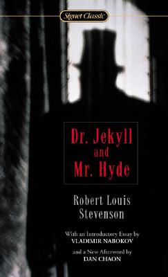 Dr. Jekyll & Mr. Hyde - Stevenson, Robert Louis, and Chaon, Dan (Afterword by), and Nabakov, Vladimir (Introduction by)
