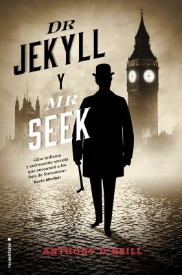 Dr. Jekyll Y Mr. Seek - O'Neill, Anthony