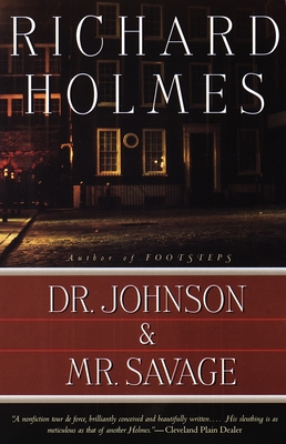 Dr. Johnson & Mr. Savage - Holmes, Richard