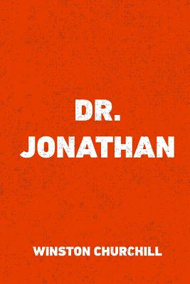Dr. Jonathan - Churchill, Winston, Sir