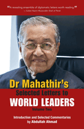 Dr. Mahathir's Selected Letters to World Leaders