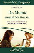 Dr. Mom's Essential Oils First Aid