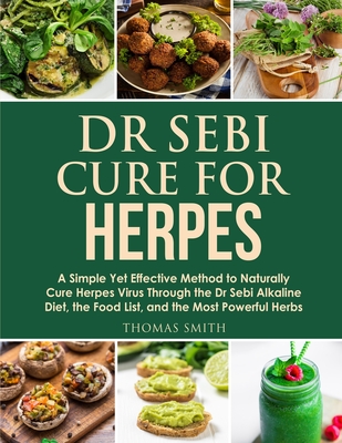 Dr Sebi Cure for Herpes - Smith, Thomas