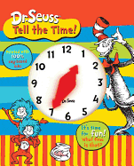 Dr. Seuss Tell the Time: It's Time for Fun! What Time Is That?
