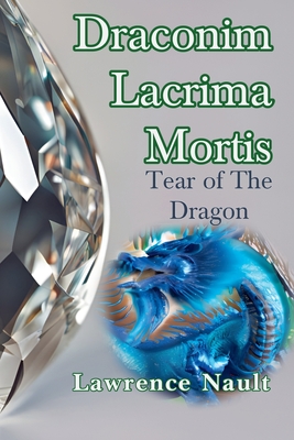 Draconim Lacrima Mortis - Nault, Lawrence