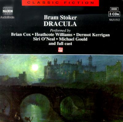 Dracula 3D - Stoker, Bram, and Cox, Brian (Performed by), and Williams, Heathcote (Performed by)